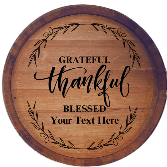 Personalized Laser Engraving Services for Wine Barrel Lazy Susan o Wall Art.. Blessed Thankful