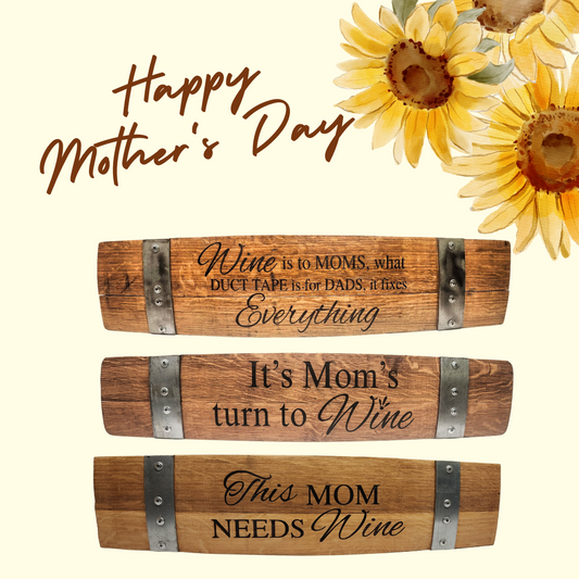 Unique Signs for Mom Repurposed Wine Barrels | Punny Sayings!