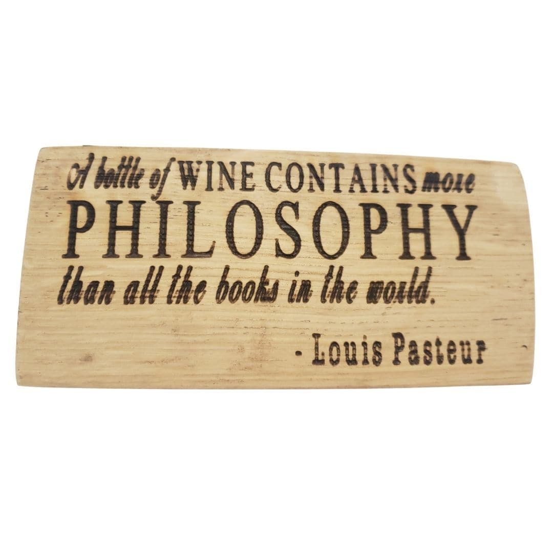 Philosophical Wine Quotes on Actual Wine Barrel Oak Stave Piece - Get Groovy Deals Texas